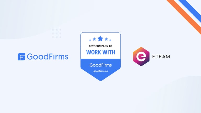 ETEAM Recognized by GoodFirms as the Best Company to Work With